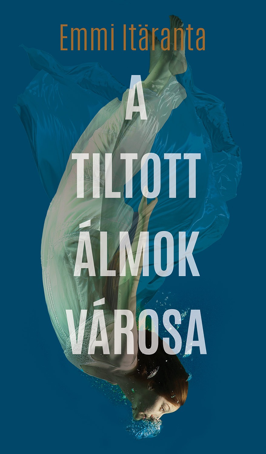 A tiltott álmok városa book cover